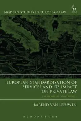 European Standardisation Of Services And Its Impact On Private Law