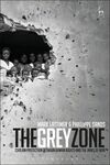 THE GREY ZONE: CIVILIAN PROTECTION BETWEEN HUMAN RIGHTS AND THE LAWS OF WAR