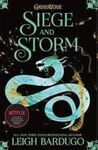 SIEGE AND STORM (SHADOW AND BONE 2)