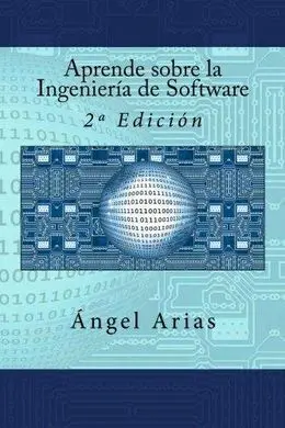 Aprende Sobre la Ingeniería de Software: 2ª Edición