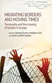 Migrating Borders And Moving Times
