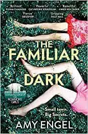 The Familiar Dark