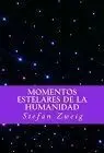 Momentos Estelares de la Humanidad