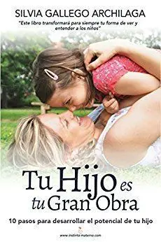 Tu Hijo Es tu Gran Obra