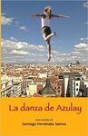 LA DANZA DE AZULAY