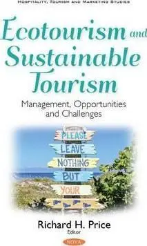 Ecotourism & Sustainable Tourism: Management, Opportunities & Challenges
