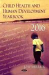 CHILD HEALTH & HUMAN DEVELOPMENT YEARBOOK 2016