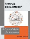 SYSTEMS LIBRARIANSHIP