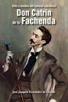 DON CATRÍN DE LA FACHENDA