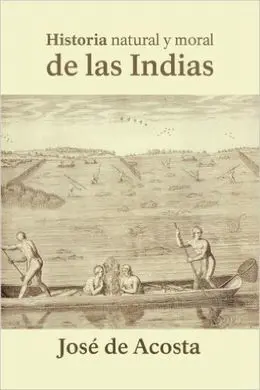 Historia Natural y Moral de las Indias