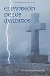 EL PANTEÓN DE LOS MALDITOS