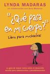 ¿QUÉ PASA EN MI CUERPO?  LIBRO PARA MUCHACHAS: LA GUÍA DE MAYOR VENTA SOBRE EL DESARROLLO ESCRITA PARA ADOLESCENTES Y PREADOLESCENTES