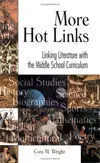 More Hot Links: Linking Literature With The Middle School Curriculum