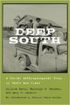 DEEP SOUTH: A SOCIAL ANTHROPOLOGICAL STUDY OF CASTE AND CLASS