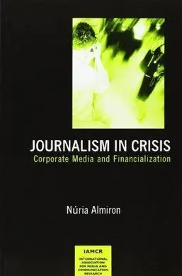 Journalism In Crisis