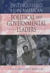 Distinguished Asian American Political And Governmental Leaders