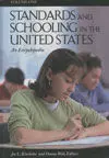 ***Standards And Schooling In The United States. an Encyclopedia 3 Vols