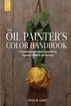 THE OIL PAINTERS COLOR HANDBOOK