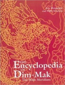 The Main Meridians (Encyclopedia Of Dim-Mak)