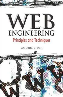 Web Engineering: Principles And Techniques