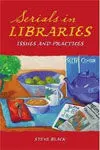 Serials In Libraries. Issues And Practices
