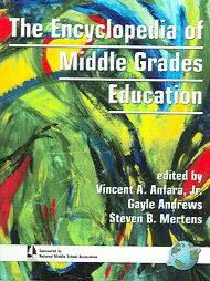 The Encyclopedia Of Middle Grades Education