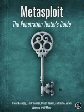 Metasploit: The Penetration Tester's Guide