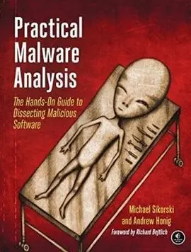 Practical Malware Analysis: a Hands-On Guide To Dissecting Malicious Software: T