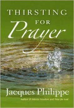 Thirsting For Prayer