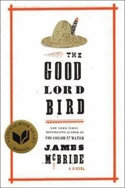 The Good Lord Bird: a Novel