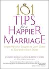 101 TIPS FOR A HAPPIER MARRIAGE