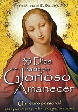 33 Dias Hacia un Glorioso Amanecer