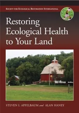 Restoring Ecological Health To Your Land