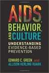 AIDS BEHAVIOR AND CULTURE UNDERSTANDING EVIDENCE-BASED PREVENTION