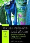 Sexual Violence And Abuse. An Encyclopedia Of Prevention, Impacts, And Recovery. 2 Vols.