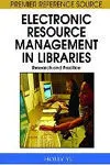 Electronic Resource Management In Libraries / Research And Practice