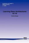 LEARNING DEEP ARCHITECTURES FOR AI