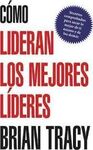 COMO LIDERAN LOS MEJORES LIDERES