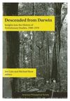 DESCENDED FROM DARWIN. INSIGHTS INTO THE HISTORY OF EVOLUTIONARY STUDIES 1900-1970