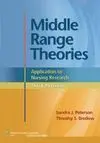 Middle Range Theories: Application To Nursing Research