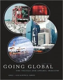 Going Global. The Textile And Apparel Industry. 2º Ed.