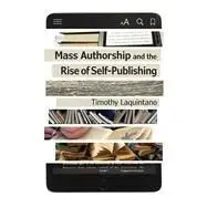 Mass Authorship And The Rise Of Self-Publishing
