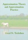 APROXIMATION THEORY AND APPROXIMATION PRACTICE