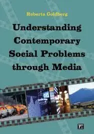 Understanding Contemporary Social Problems Through Media
