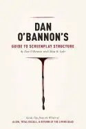 Dan O'bannon's Guide To Screenplay Structure