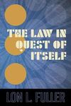 THE LAW IN QUEST OF ITSELF
