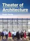 Theater Of Architecture
