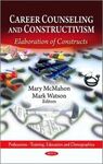 CAREER COUNSELING AND CONSTRUCTIVISM: ELABORATION OF CONSTRUCTS603