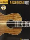 METODO PARA UKELELE LIBRO 1. HAL LEONARD CON CD