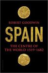 SPAIN: THE CENTER OF THE WORLD 1519-1682